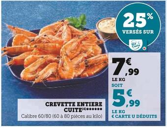 Super U Crevette entiere cuite offre