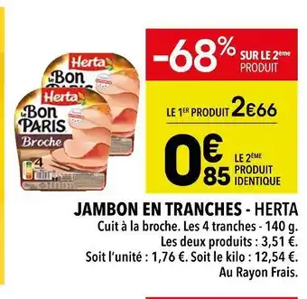 Supeco Herta jambon en tranches - herta offre