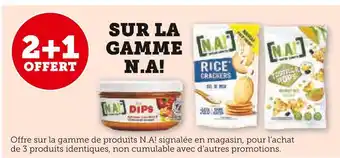 N.a! 2+1 offert sur la gamme n.a!