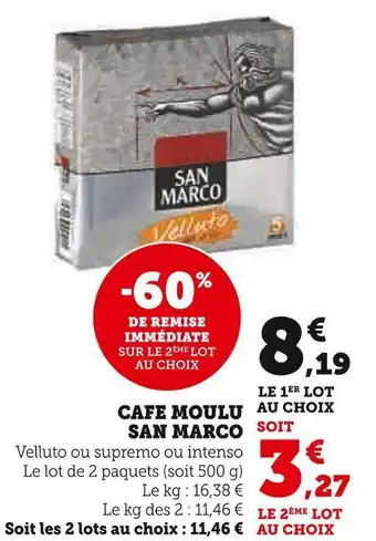 Super U San marco cafe moulu offre