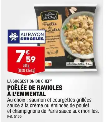 La suggestion du chef poĂȘlĂ©e de ravioles Ă lâemmental
