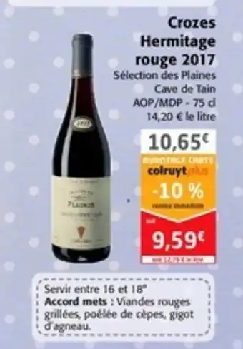 Colruyt Crozes Hermitage rouge 2017 offre