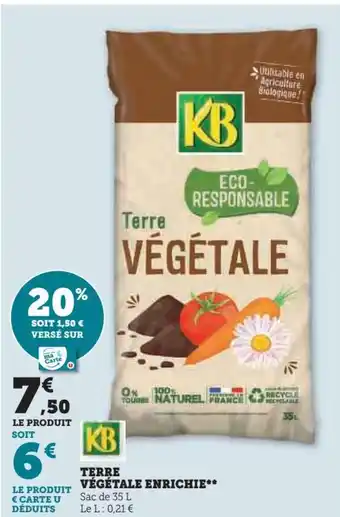 Super U TERRE VÉGÉTALE ENRICHIE** offre
