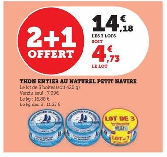 Super U Thon entier au naturel petit navire offre
