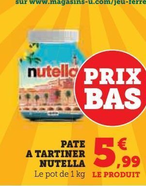 Super U Pâte à tartiner nutella offre
