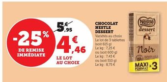 Super U Chocolat nestlé dessert offre