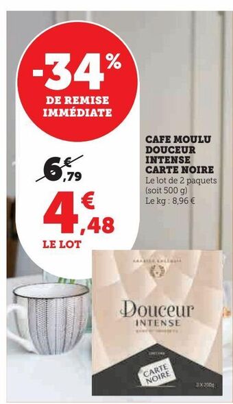 Super U Café moulu douceur intense carte noire offre