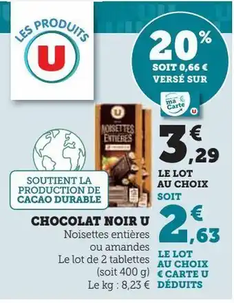 Super U Chocolat noir u offre