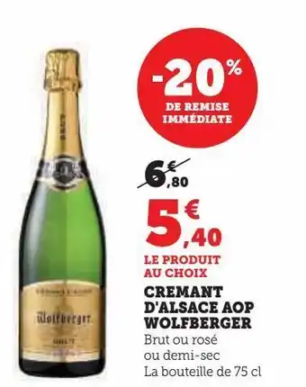 Super U Cremant `alsace aop wolfberger offre