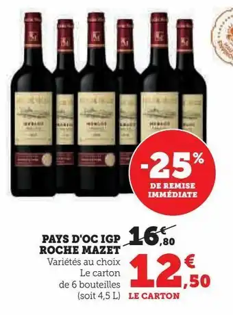 Super U Pays d'oc igp roche mazet offre
