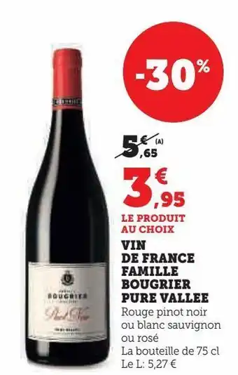 Super U Vin de france famille bougrier pure vallee offre