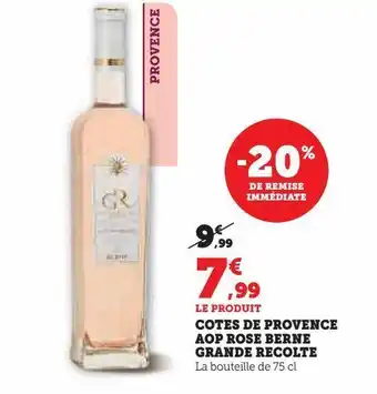 Super U Cotes de provence aop rose berne grande recolte offre