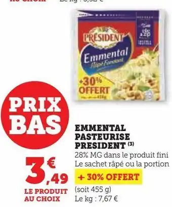Super U Emmental pasteurise président offre