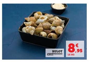 Super U Bulot cuit offre