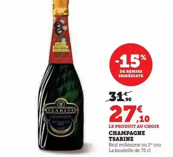 Super U Champagne tsarine offre