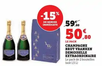 Super U Champagne brut vranken demoiselle extraordinaire offre