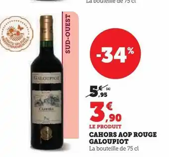 Super U Cahors aop rouge galoupiot offre
