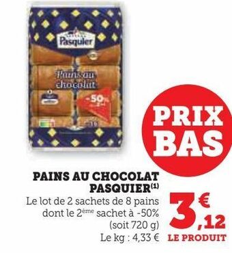 Super U Pains au chocolat pasquier offre