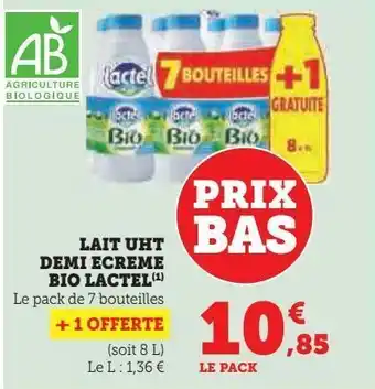 Super U Lait uht demi ecreme bas bio lactel offre