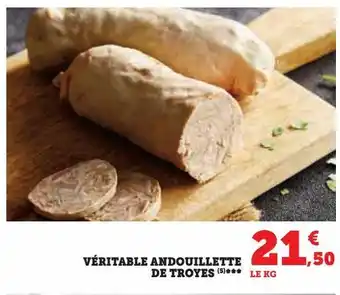 Super U Véritable andouillette de troyes offre