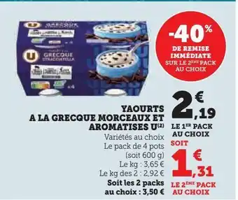 Super U Yaourts a la grecque morceaux et aromatises u offre