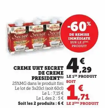 Super U Creme uht secret de creme president offre