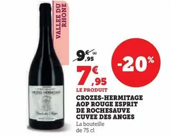 U Express Crozes-hermitage aop rouge espris de rochesauve cuvee des anges offre
