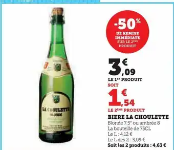 Super U Biere la choulette offre