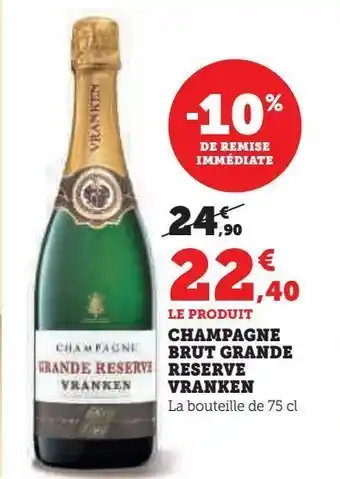 U Express Champagne brut grande réserve vranken offre