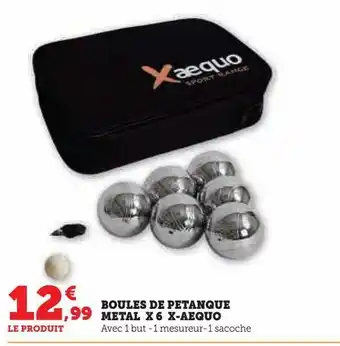 Super U Boules de petanque metal x 6 x-aequo offre