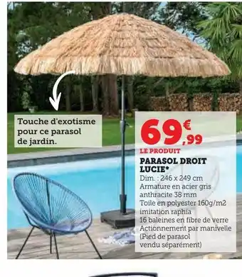 Super U Parasol droit lucie offre
