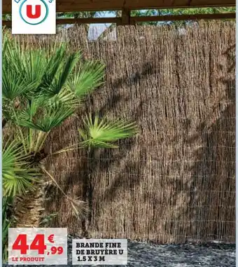 Super U Brande fine de bruyère u 1.5 x 3 m offre