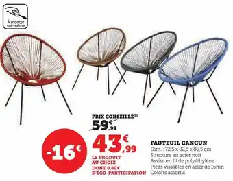 Super U Fauteuil cancun offre