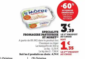 U Express Spécialité fromage pasteurisé st moret offre