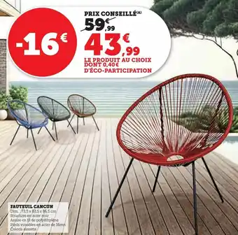 U Express Fauteuil cancun offre