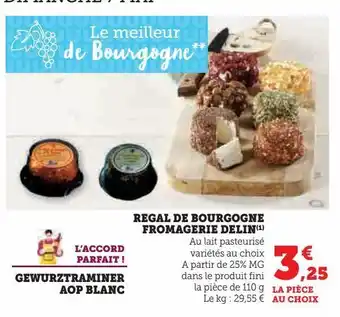 Regal de bourgogne fromagerie delin