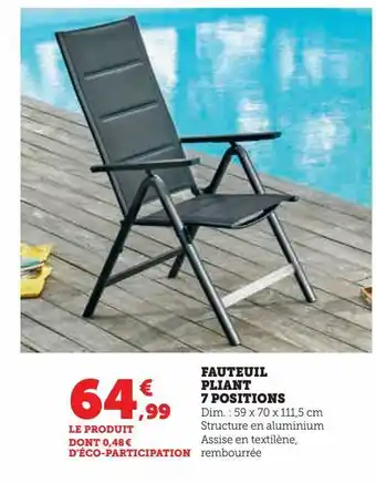 Hyper U Fauteuil pliant 7 positions offre