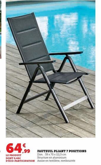 U Express Fauteuil pliant 7 positions offre