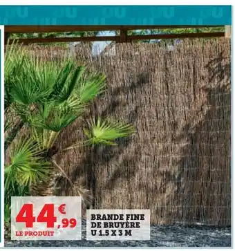 Hyper U Brande fine de bruyère u 1.5 x 3 m offre