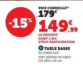 Hyper U Table basse offre