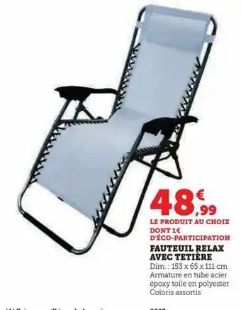 U Express Fauteuil relax avec tetière offre