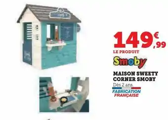 Hyper U Maison sweety corner smoby offre