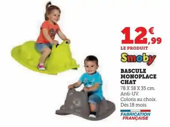 Hyper U Bascule monoplace chat offre