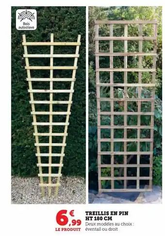 Hyper U Treillis en pin ht 180 cm offre