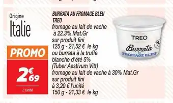 Netto Burrata au fromage bleu treo offre