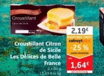 Colruyt Croustillant Citron de Sicile Les Délices de Belle offre