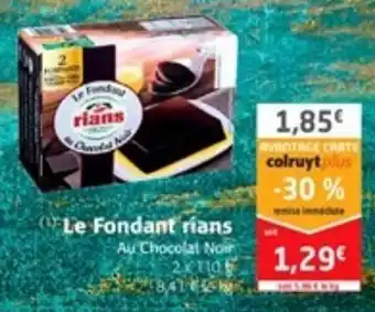 Colruyt Le Fondant rians offre