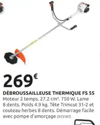 Rural Master DÉBROUSSAILLEUSE THERMIQUE FS 55 offre