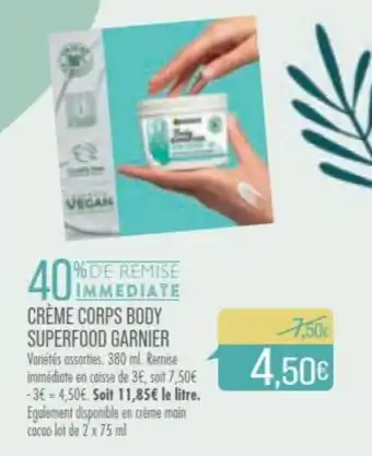 Match CRÈME CORPS BODY SUPERFOOD GARNIER offre
