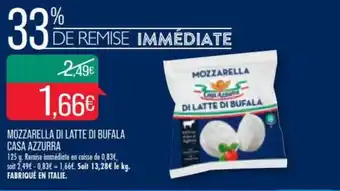 Match MOZZARELLA DI LATTE DI BUFALA CASA AZZURRA offre
